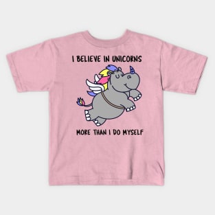 Hippopotamus Unicorn Funny Believe In Unicorns Kids T-Shirt